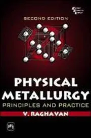 Physical Metallurgy, 2nd Edition