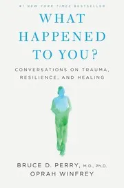 What Happened To You?